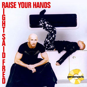 Álbum Raise Your Hands (Remixes) de Right Said Fred