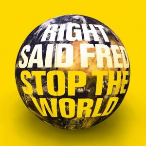Álbum Stop the World de Right Said Fred