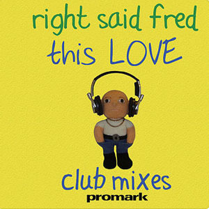 Álbum This Love - EP de Right Said Fred