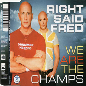 Álbum We Are The Champs de Right Said Fred