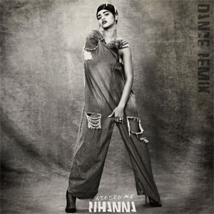 Álbum Needed Me (Dance Remix) (Ep) de Rihanna