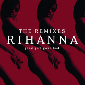 Álbum The Remixes de Rihanna