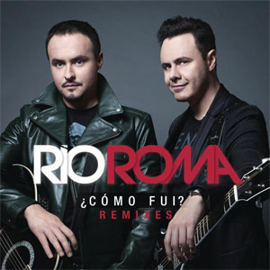 Álbum ¿Como Fui? (Remixes)  de Río Roma