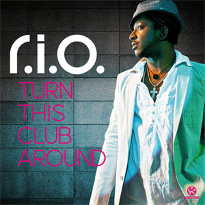 Álbum Turn This Club Around  de R.I.O.