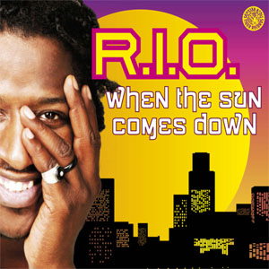 Álbum When The Sun Comes Down  de R.I.O.