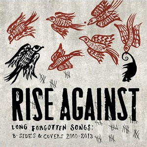 Álbum Long Forgotten Songs: B-Sides & Covers 2000-2013 de Rise Against