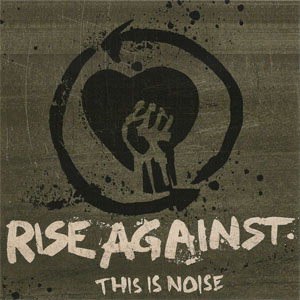 Álbum This Is Noise (Ep) de Rise Against