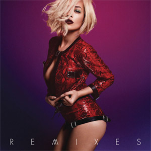 Álbum I Will Never Let You Down (Remixes) de Rita Ora