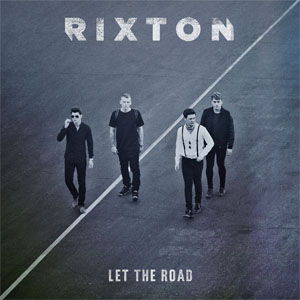 Álbum Let The Road (Deluxe Edition) de Rixton - Push Baby