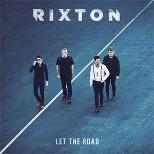 Álbum Let The Road de Rixton - Push Baby