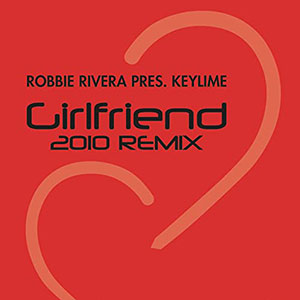 Álbum Girlfriend 2010 Remix de Robbie Rivera