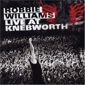 Álbum Live At Knebworth de Robbie Williams