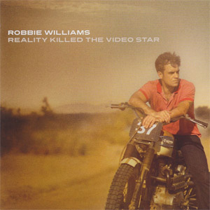 Álbum Reality Killed The Video Star (Japan Edition) de Robbie Williams