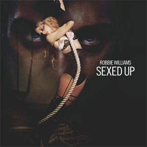 Álbum Sexed Up de Robbie Williams