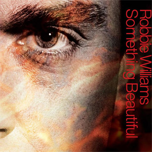 Álbum Something Beautiful de Robbie Williams