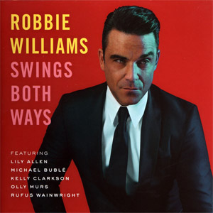 Álbum Swings Both Ways (Deluxe Edition) de Robbie Williams