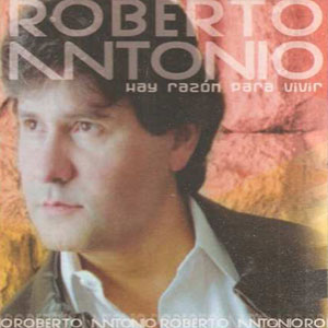 Álbum Hay Razón Para Vivir de Roberto Antonio