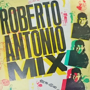 Álbum Roberto Antonio Mix de Roberto Antonio