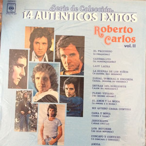 Álbum 14 Auténticos Éxitos Roberto Carlos Vol. II de Roberto Carlos