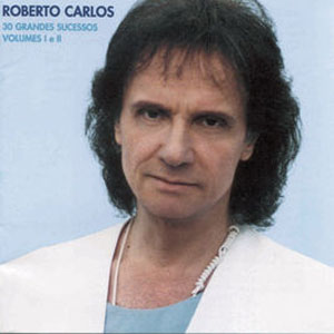 Álbum 30 Grandes Sucessos, Vol. 1 e 2 de Roberto Carlos