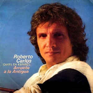 Álbum Amante A La Antigua de Roberto Carlos