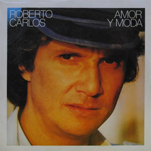 Álbum Amor y Moda de Roberto Carlos