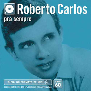 Álbum Box Roberto Carlos - Anos 60 (Remasterizada) de Roberto Carlos