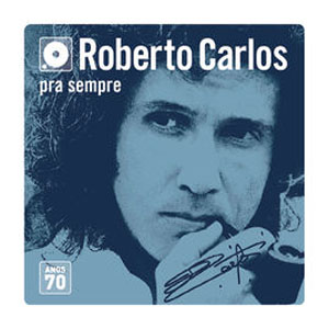 Álbum Box Roberto Carlos - Anos 70 (Versão Remasterizada) de Roberto Carlos