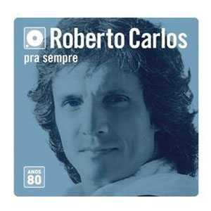 Álbum Box Roberto Carlos - Años 80 de Roberto Carlos