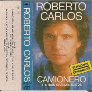 Álbum Camionero Y Otros Grandes Éxitos de Roberto Carlos