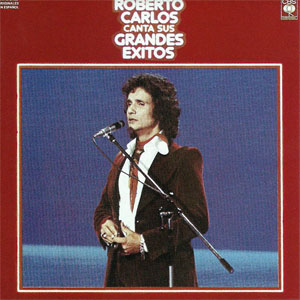 Álbum Roberto Carlos Canta Sus Grandes Éxitos de Roberto Carlos