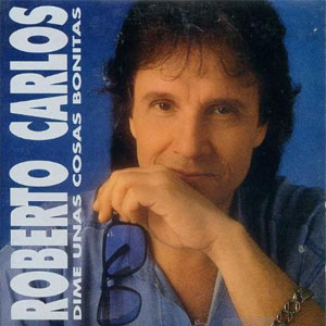 Álbum Dime Unas Cosas Bonitas de Roberto Carlos