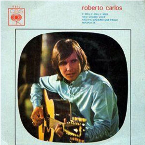 Álbum É Meu, É Meu, É Meu de Roberto Carlos