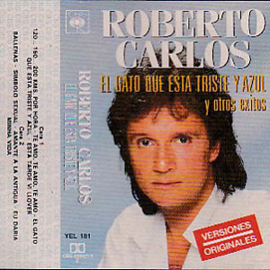 Álbum El Gato Que Está Triste Y Azul Y Otros Éxitos de Roberto Carlos