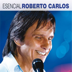 Álbum Esencial de Roberto Carlos