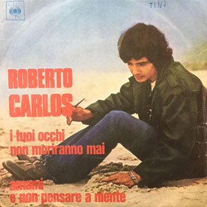 Álbum I Tuoi Occhi Non Moriranno Mai de Roberto Carlos