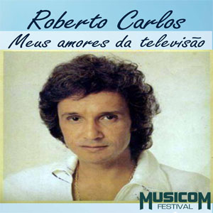 Álbum Meus Amores Da Televisao de Roberto Carlos