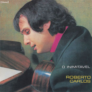 Álbum O Inimitável (Remasterizado) de Roberto Carlos