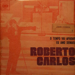Álbum O Tempo Vai Apagar / Eu Amo Demais de Roberto Carlos