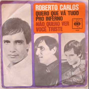 Álbum Quero Que Vá Tudo Pro Inferno de Roberto Carlos