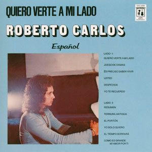 Álbum Quiero Verte A Mi Lado de Roberto Carlos