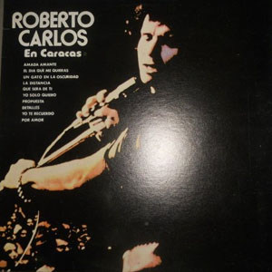 Álbum Roberto Carlos En Caracas de Roberto Carlos
