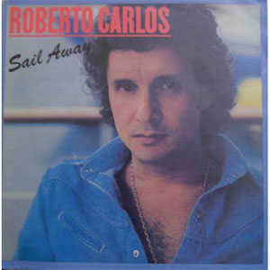 Álbum Sail Away de Roberto Carlos