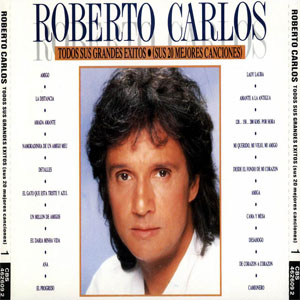 Álbum Todos Sus Grandes Éxitos (Sus 20 Mejores Canciones) de Roberto Carlos