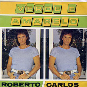 Álbum Verde E Amarelo de Roberto Carlos