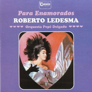Álbum Para Enamorados de Roberto Ledesma