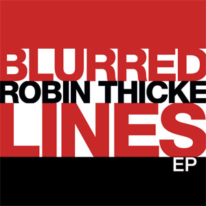 Álbum Blurred Lines (Ep)  de Robin Thicke