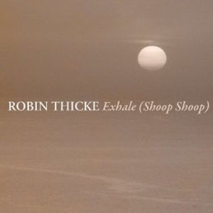Álbum Exhale Shoop Shoop de Robin Thicke