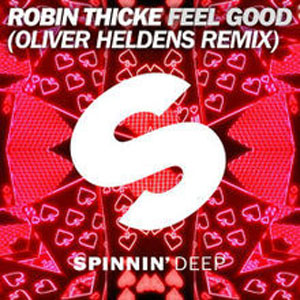 Álbum Feel Good (Oliver Heldens Remix) de Robin Thicke