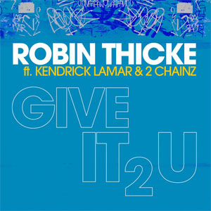 Álbum Give It 2 U de Robin Thicke